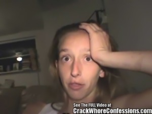 Creampie Crack Whore Confessions